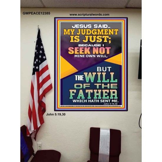 I SEEK NOT MINE OWN WILL BUT THE WILL OF THE FATHER  Inspirational Bible Verse Poster  GWPEACE12385  