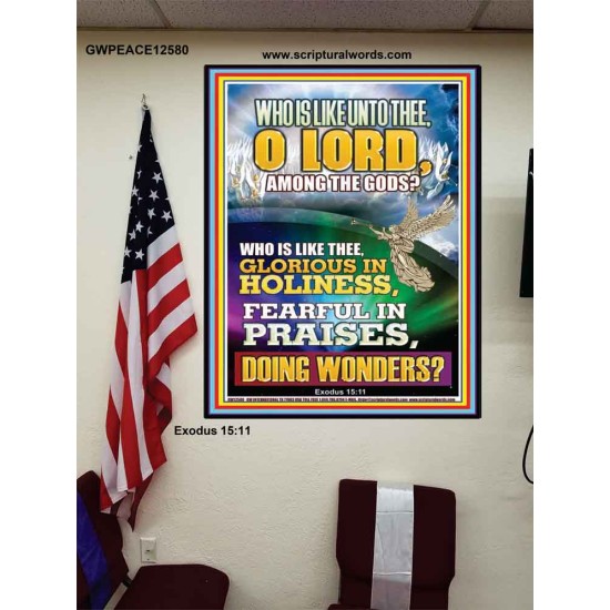 WHO IS LIKE THEE GLORIOUS IN HOLINESS  Righteous Living Christian Poster  GWPEACE12580  