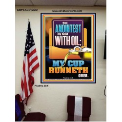 THOU ANOINTEST MY HEAD WITH OIL MY CUP RUNNETH OVER  Church Poster  GWPEACE12582  "12X14"