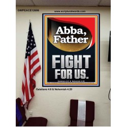 ABBA FATHER FIGHT FOR US  Children Room  GWPEACE12686  