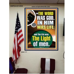 THE WORD WAS GOD IN HIM WAS LIFE  Righteous Living Christian Poster  GWPEACE12938  