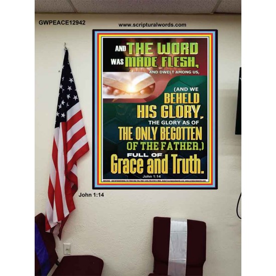 THE WORD WAS MADE FLESH THE ONLY BEGOTTEN OF THE FATHER  Sanctuary Wall Poster  GWPEACE12942  