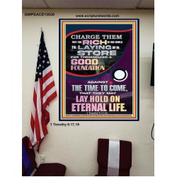 LAY A GOOD FOUNDATION FOR THYSELF AND LAY HOLD ON ETERNAL LIFE  Contemporary Christian Wall Art  GWPEACE13030  "12X14"