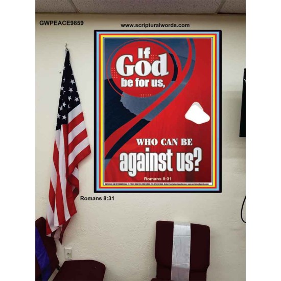 IF GOD BE FOR US  Righteous Living Christian Poster  GWPEACE9859  