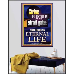 STRIVE TO ENTER IN AT THE STRAIT GATE  Sanctuary Wall Poster  GWPEACE10025  "12X14"