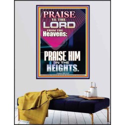 PRAISE HIM IN THE HEIGHTS  Kitchen Wall Art Poster  GWPEACE10050  "12X14"