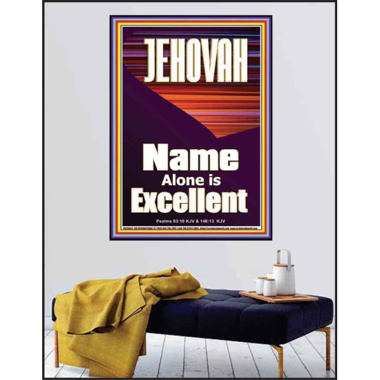 JEHOVAH NAME ALONE IS EXCELLENT  Scriptural Art Picture  GWPEACE10055  