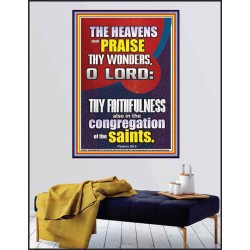 THE HEAVENS SHALL PRAISE THY WONDERS O LORD ALMIGHTY  Christian Quote Picture  GWPEACE10072  "12X14"