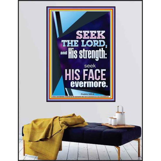 SEEK THE LORD AND HIS STRENGTH AND SEEK HIS FACE EVERMORE  Wall Décor  GWPEACE11815  