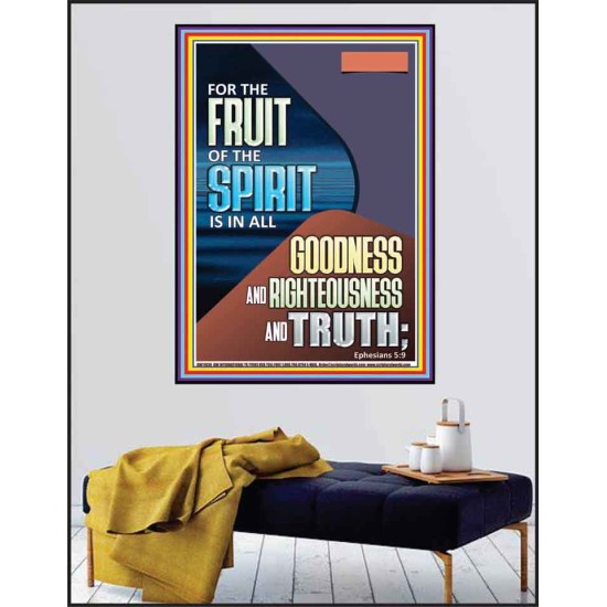 FRUIT OF THE SPIRIT IS IN ALL GOODNESS, RIGHTEOUSNESS AND TRUTH  Custom Contemporary Christian Wall Art  GWPEACE11830  