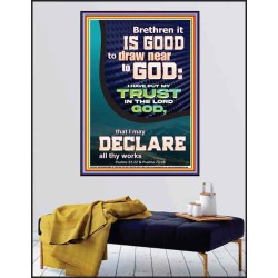 IT IS GOOD TO DRAW NEAR TO GOD  Large Scripture Wall Art  GWPEACE11879  "12X14"