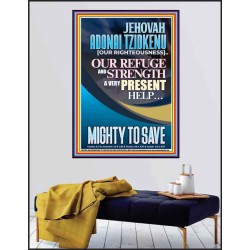 JEHOVAH ADONAI TZIDKENU OUR RIGHTEOUSNESS MIGHTY TO SAVE  Children Room  GWPEACE11888  "12X14"