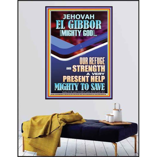 JEHOVAH EL GIBBOR MIGHTY GOD OUR REFUGE AND STRENGTH  Unique Power Bible Poster  GWPEACE11892  