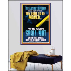 THE ANCIENT OF DAYS WILL NOT SUFFER THY FOOT TO BE MOVED  Church Poster  GWPEACE11905  "12X14"
