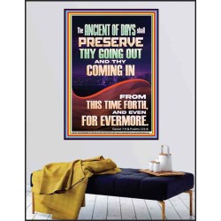 THE ANCIENT OF DAYS SHALL PRESERVE THY GOING OUT AND COMING IN  Sanctuary Wall Poster  GWPEACE11907  "12X14"