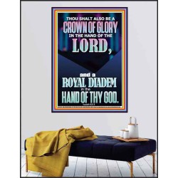 A CROWN OF GLORY AND A ROYAL DIADEM  Christian Quote Poster  GWPEACE11997  "12X14"