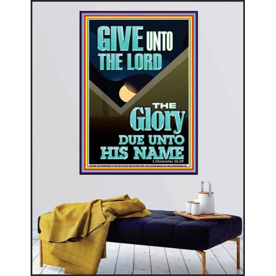 GIVE UNTO THE LORD GLORY DUE UNTO HIS NAME  Bible Verse Art Poster  GWPEACE12004  