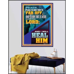 PEACE TO HIM THAT IS FAR OFF SAITH THE LORD  Bible Verses Wall Art  GWPEACE12181  "12X14"