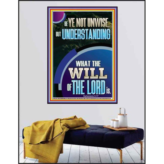 UNDERSTAND WHAT THE WILL OF THE LORD IS  Sanctuary Wall Picture Poster  GWPEACE12228  