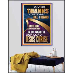 GIVING THANKS ALWAYS FOR ALL THINGS UNTO GOD  Ultimate Inspirational Wall Art Poster  GWPEACE12229  "12X14"