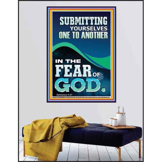 SUBMIT YOURSELVES ONE TO ANOTHER IN THE FEAR OF GOD  Unique Scriptural Poster  GWPEACE12230  