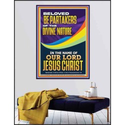 BE PARTAKERS OF THE DIVINE NATURE IN THE NAME OF OUR LORD JESUS CHRIST  Contemporary Christian Wall Art  GWPEACE12236  "12X14"