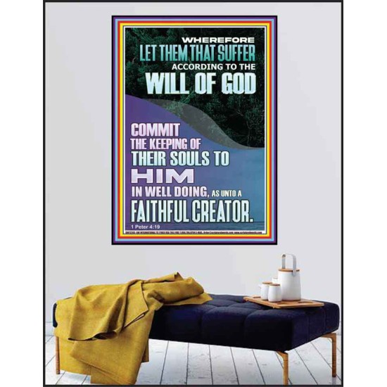 LET THEM THAT SUFFER ACCORDING TO THE WILL OF GOD  Christian Quotes Poster  GWPEACE12265  