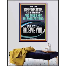 TOUCH NOT THE UNCLEAN THING AND I WILL RECEIVE YOU  Scripture Art Prints Poster  GWPEACE12269  "12X14"