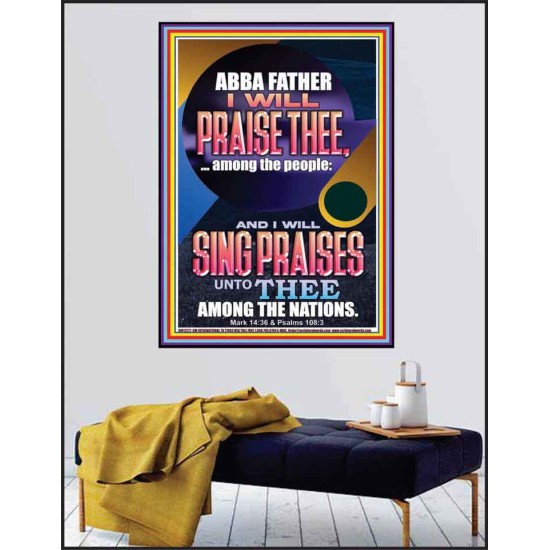 I WILL SING PRAISES UNTO THEE AMONG THE NATIONS  Contemporary Christian Wall Art  GWPEACE12271  