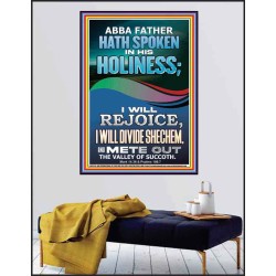 REJOICE I WILL DIVIDE SHECHEM AND METE OUT THE VALLEY OF SUCCOTH  Contemporary Christian Wall Art Poster  GWPEACE12274  "12X14"