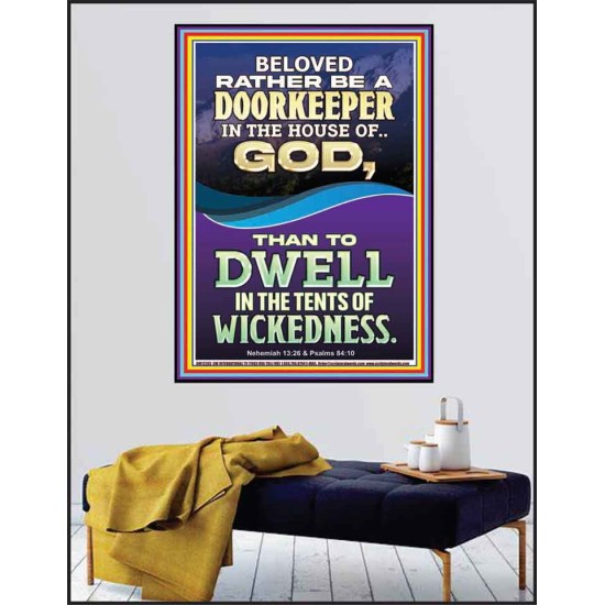RATHER BE A DOORKEEPER IN THE HOUSE OF GOD THAN IN THE TENTS OF WICKEDNESS  Scripture Wall Art  GWPEACE12283  