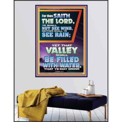YOUR VALLEY SHALL BE FILLED WITH WATER  Custom Inspiration Bible Verse Poster  GWPEACE12343  