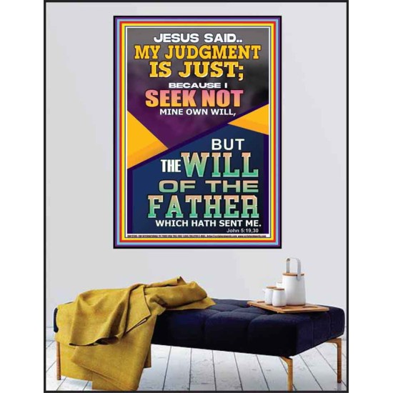 I SEEK NOT MINE OWN WILL BUT THE WILL OF THE FATHER  Inspirational Bible Verse Poster  GWPEACE12385  