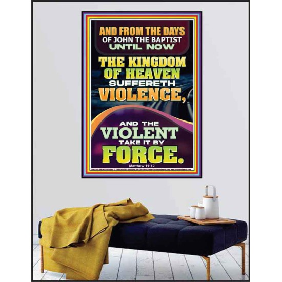 THE KINGDOM OF HEAVEN SUFFERETH VIOLENCE AND THE VIOLENT TAKE IT BY FORCE  Bible Verse Wall Art  GWPEACE12389  