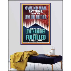 HE THAT LOVETH ANOTHER HATH FULFILLED THE LAW  Unique Power Bible Picture  GWPEACE12402  "12X14"