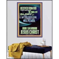 RECEIVED FROM GOD THE FATHER THE EXCELLENT GLORY  Ultimate Inspirational Wall Art Poster  GWPEACE12425  "12X14"