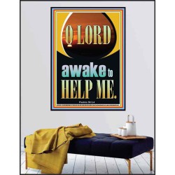 O LORD AWAKE TO HELP ME  Unique Power Bible Poster  GWPEACE12645  "12X14"