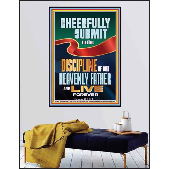 CHEERFULLY SUBMIT TO THE DISCIPLINE OF OUR HEAVENLY FATHER  Church Poster  GWPEACE12649  