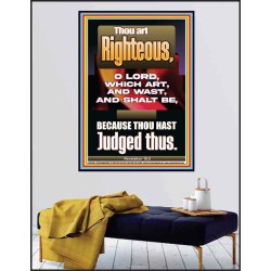 THOU ART RIGHTEOUS O LORD WHICH ART AND WAST AND SHALT BE  Sanctuary Wall Picture  GWPEACE12660  "12X14"