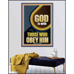 GOD IS WITH THOSE WHO OBEY HIM  Unique Scriptural Poster  GWPEACE12680  "12X14"