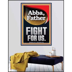 ABBA FATHER FIGHT FOR US  Children Room  GWPEACE12686  "12X14"