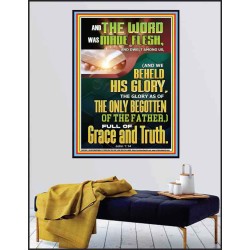 THE WORD WAS MADE FLESH THE ONLY BEGOTTEN OF THE FATHER  Sanctuary Wall Poster  GWPEACE12942  "12X14"