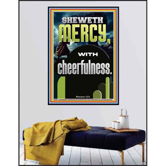 SHEWETH MERCY WITH CHEERFULNESS  Bible Verses Poster  GWPEACE13012  