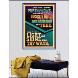 PAY THY VOWS DECREE A THING AND IT SHALL BE ESTABLISHED UNTO THEE  Christian Quote Poster  GWPEACE13026  "12X14"