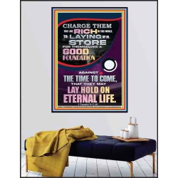 LAY A GOOD FOUNDATION FOR THYSELF AND LAY HOLD ON ETERNAL LIFE  Contemporary Christian Wall Art  GWPEACE13030  "12X14"