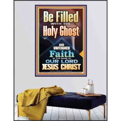 BE FILLED WITH THE HOLY GHOST  Righteous Living Christian Poster  GWPEACE9994  "12X14"