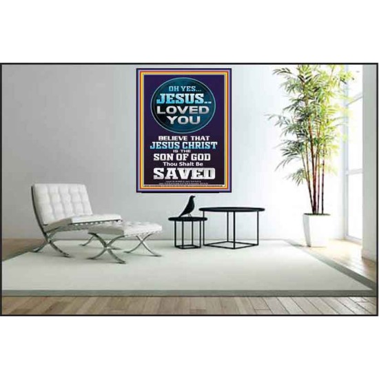 OH YES JESUS LOVED YOU  Modern Wall Art  GWPEACE10070  