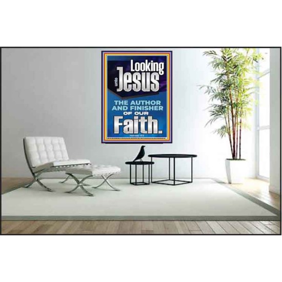 LOOKING UNTO JESUS THE FOUNDER AND FERFECTER OF OUR FAITH  Bible Verse Poster  GWPEACE12119  