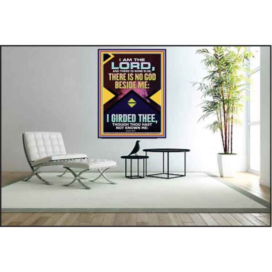 NO GOD BESIDE ME I GIRDED THEE  Christian Quote Poster  GWPEACE12307  