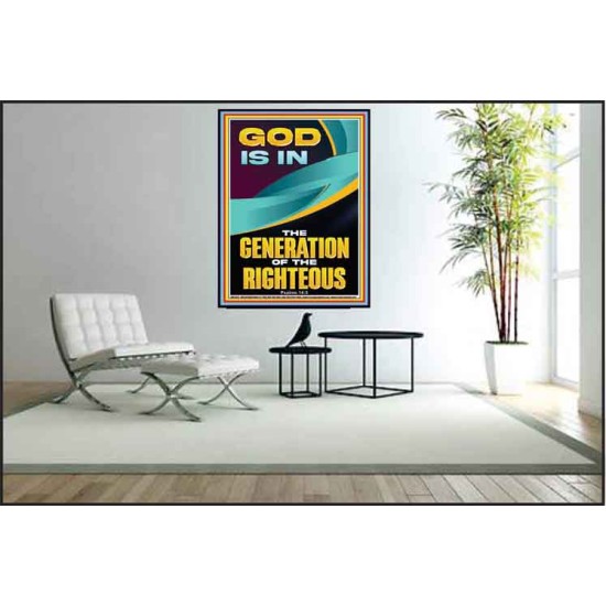 GOD IS IN THE GENERATION OF THE RIGHTEOUS  Ultimate Inspirational Wall Art  Poster  GWPEACE12679  